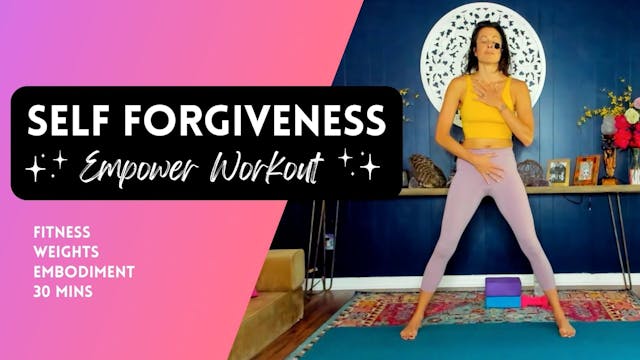 Self Forgiveness Weighted Workout