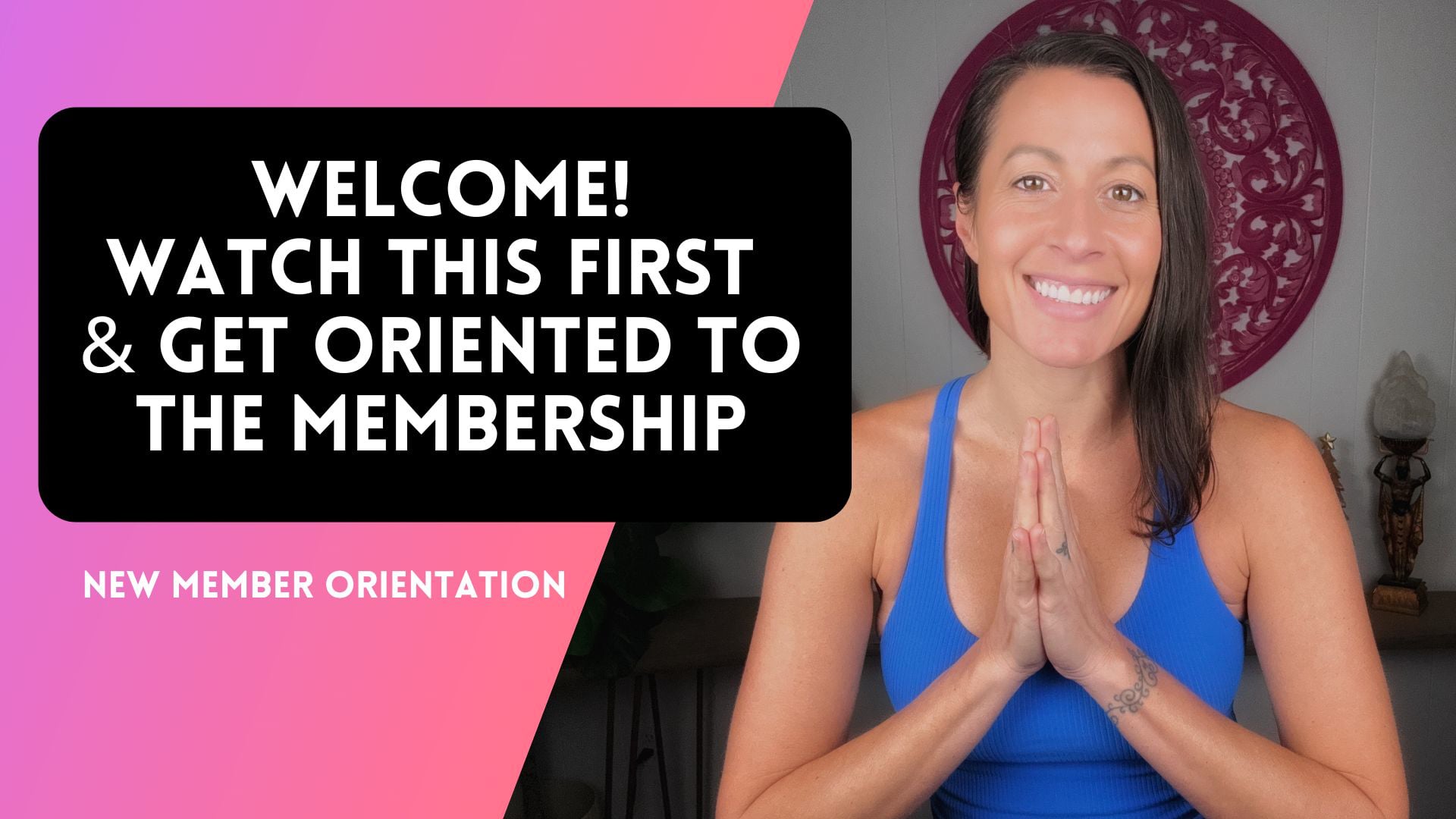 New Member Orientation