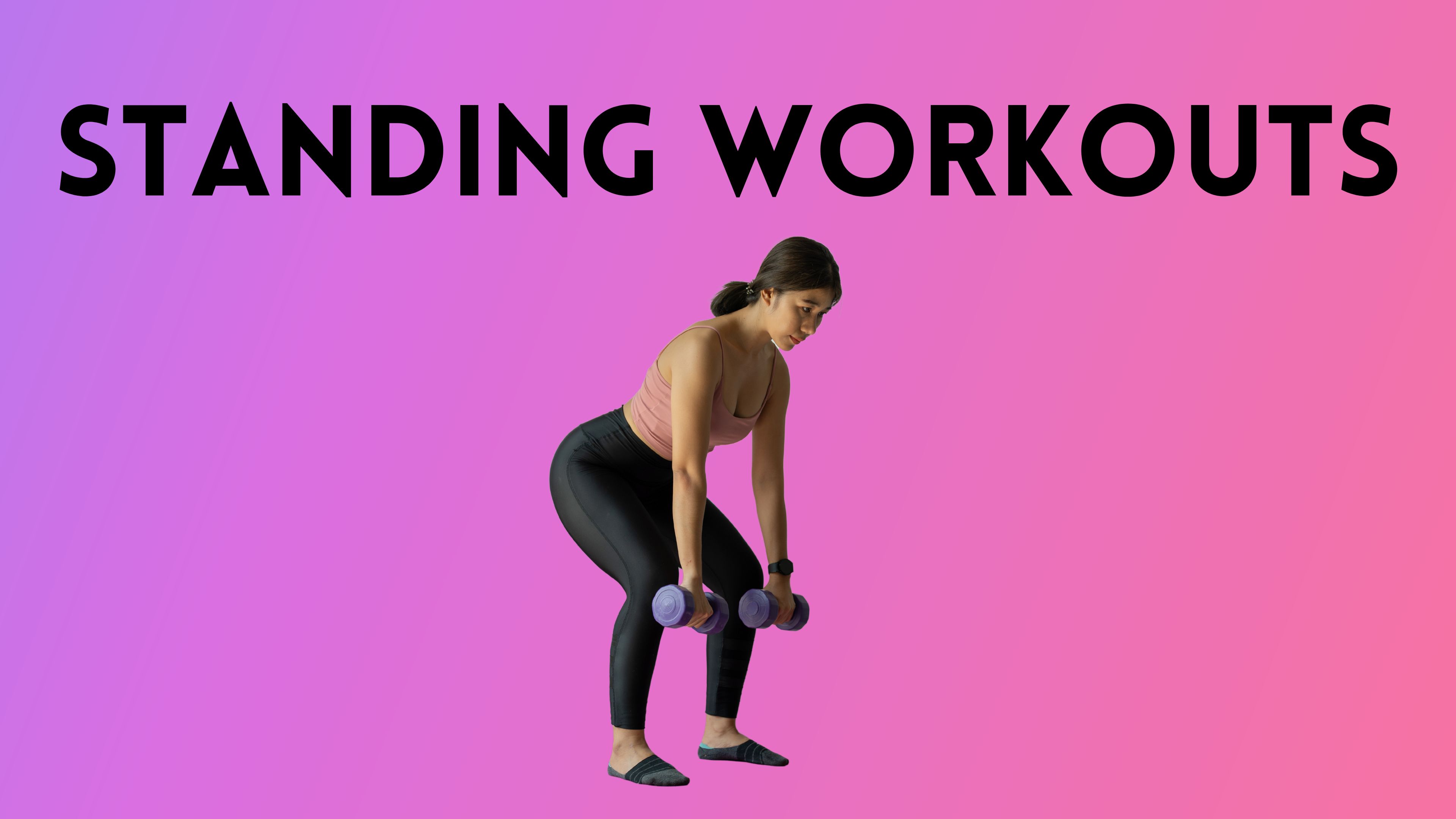 Standing Workouts