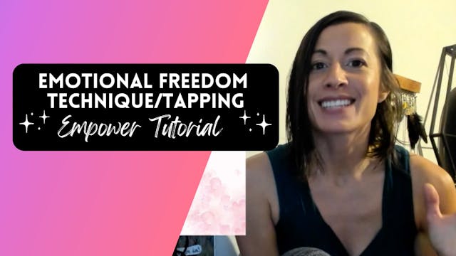 Emotional Freedom Technique Tutorial