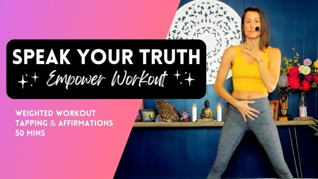 Speak Your Truth Weighted Workout