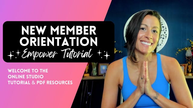 New Member Orientation & PDF Resources to Support your Journey