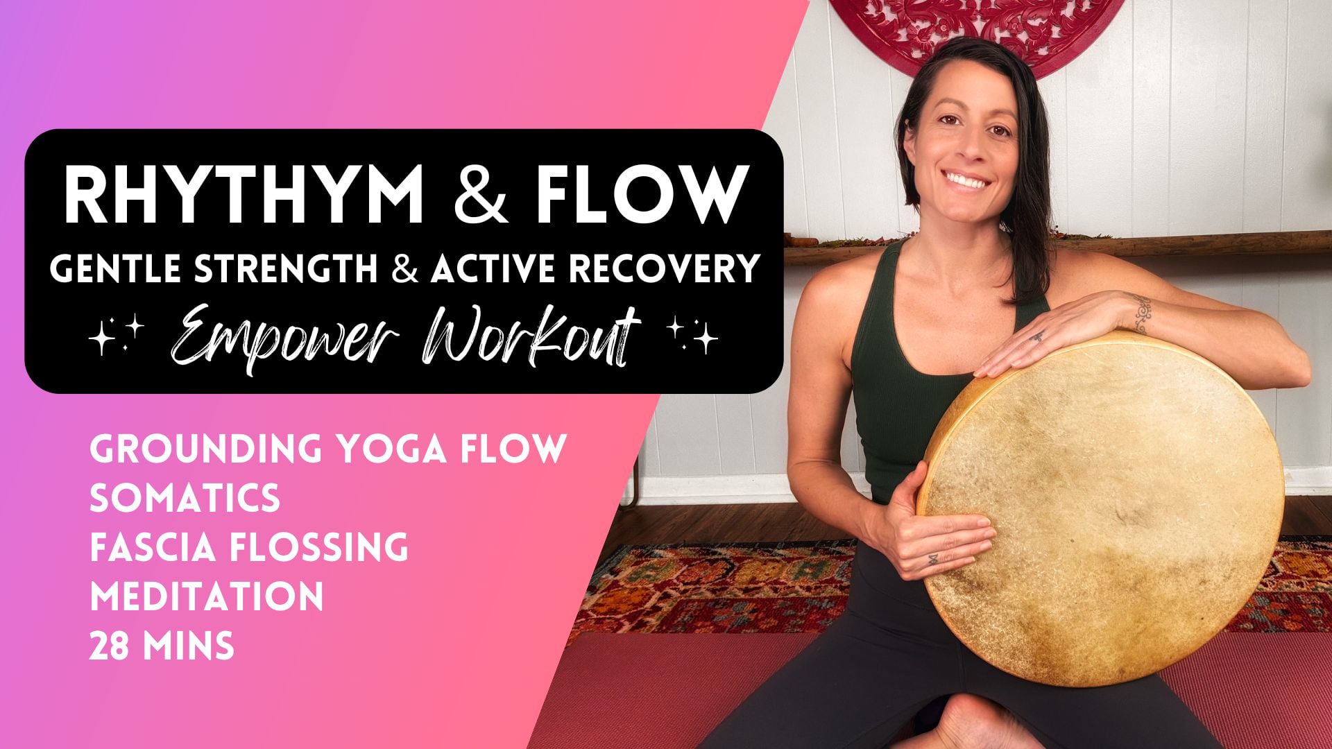 Rhythm & Flow Gentle Strength & Active Recovery Practice