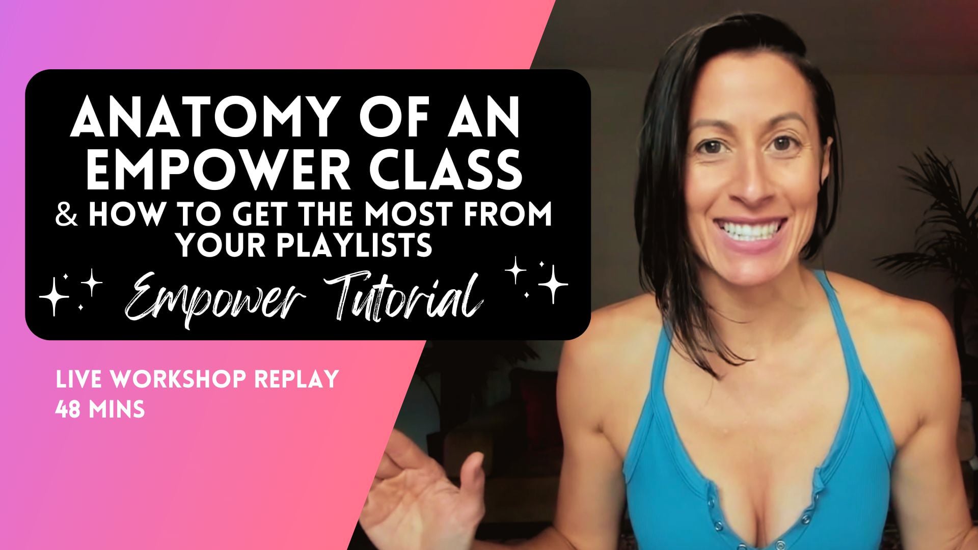 Anatomy of an EMPOWER practice & How to get the MOST out of the playlists!