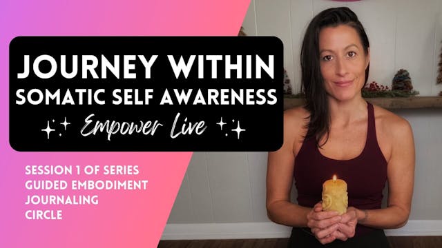 Journey Within - Session 1: Cultivati...