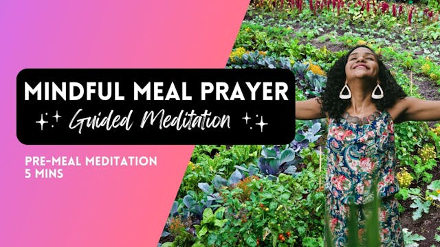 Mindful Meal Meditation