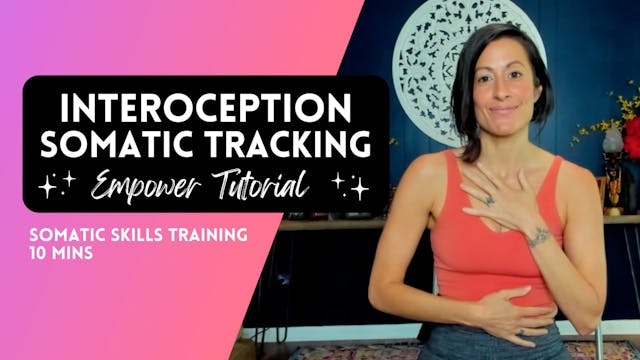 Interoception & Tracking Somatic Skil...