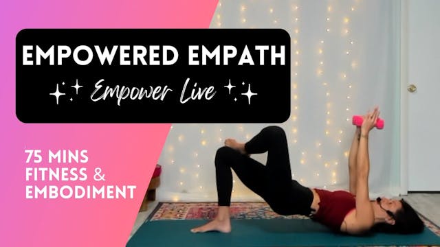 Empowered Empath Live Replay Weighted...