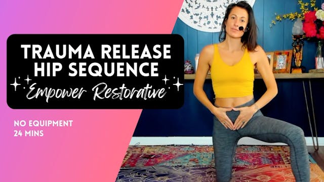 Trauma Release Hip Sequence