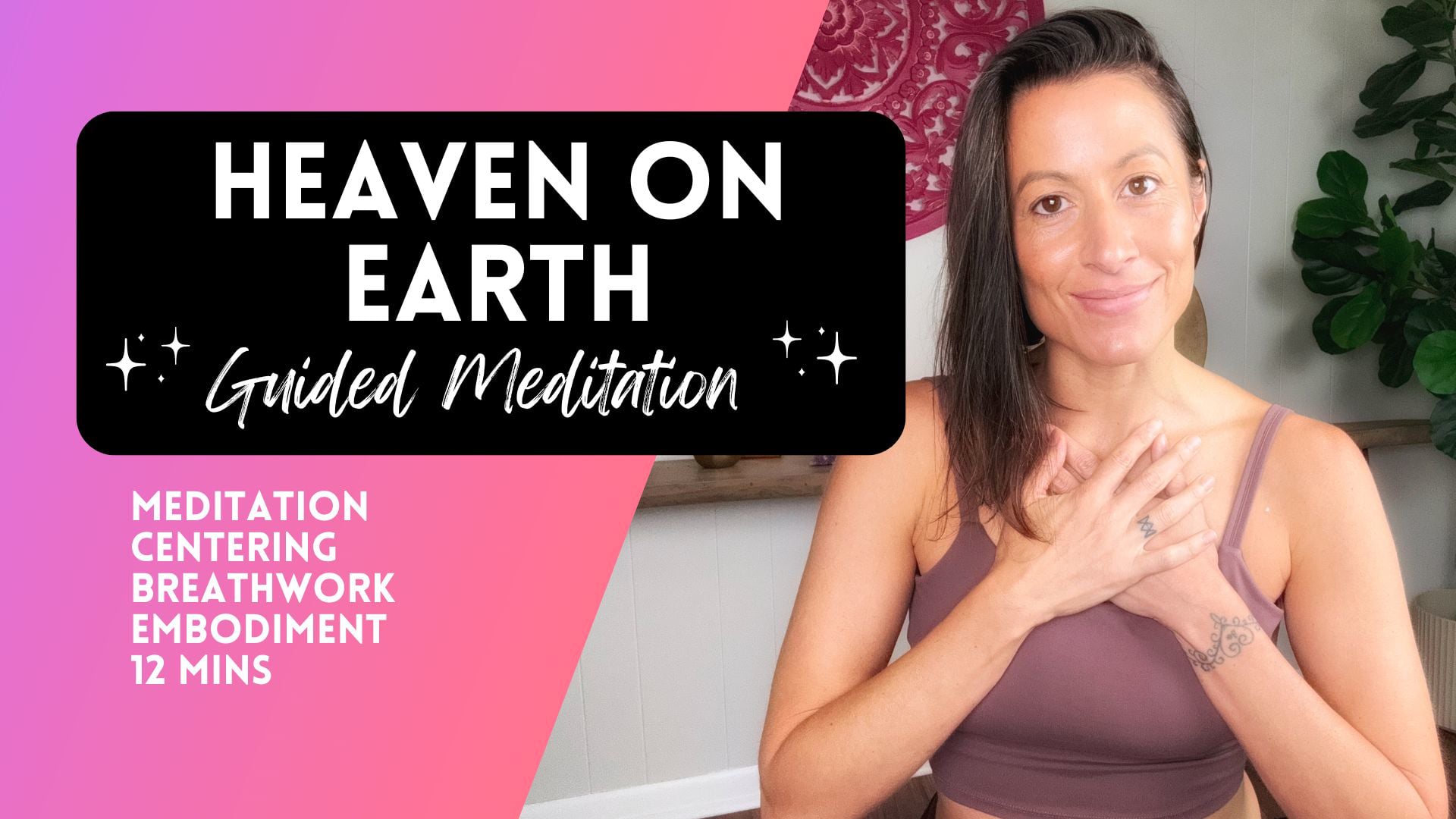 Heaven on Earth Morning Meditation