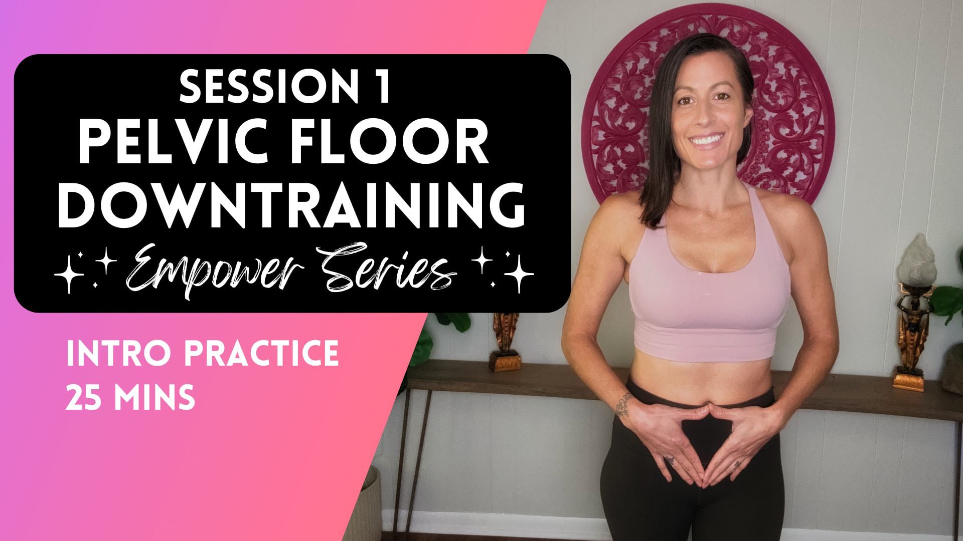 Pelvic Floor Relaxation & Diaphragmatic Breathing Practice