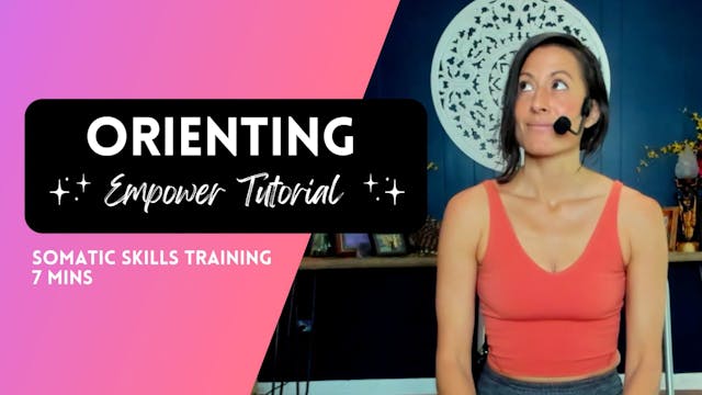 Orienting Somatic Skills Training