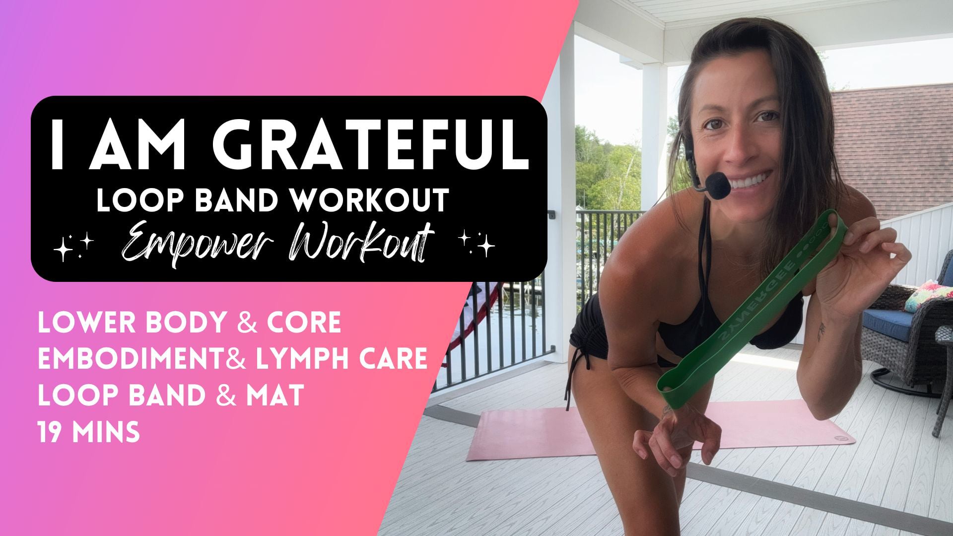 I am Grateful Loop Band Workout