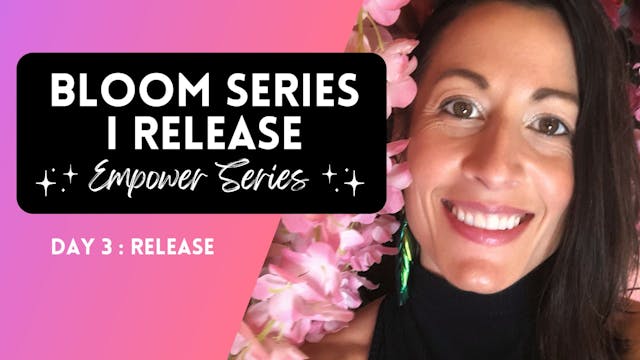 BLOOM Series: I RELEASE- trauma relea...