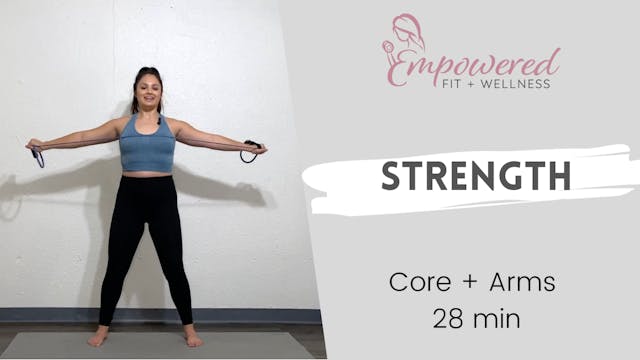 Core and Arms w/bands 