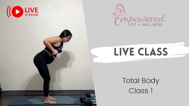 Live Class 1- Total Body 