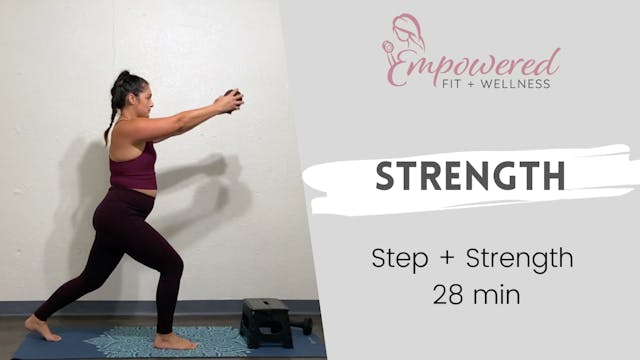 Step and Strength 