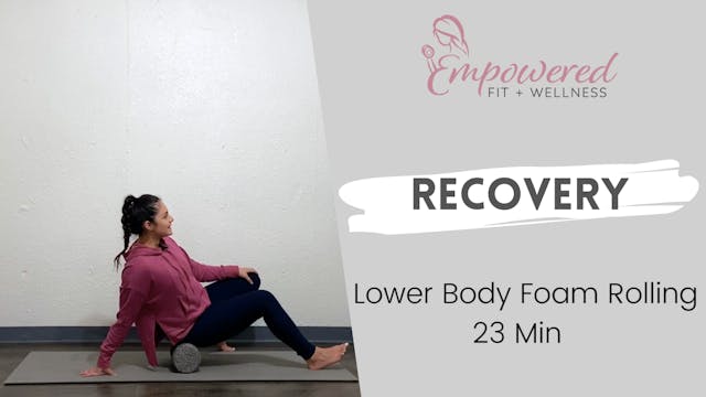 Lower Body Foam Rolling