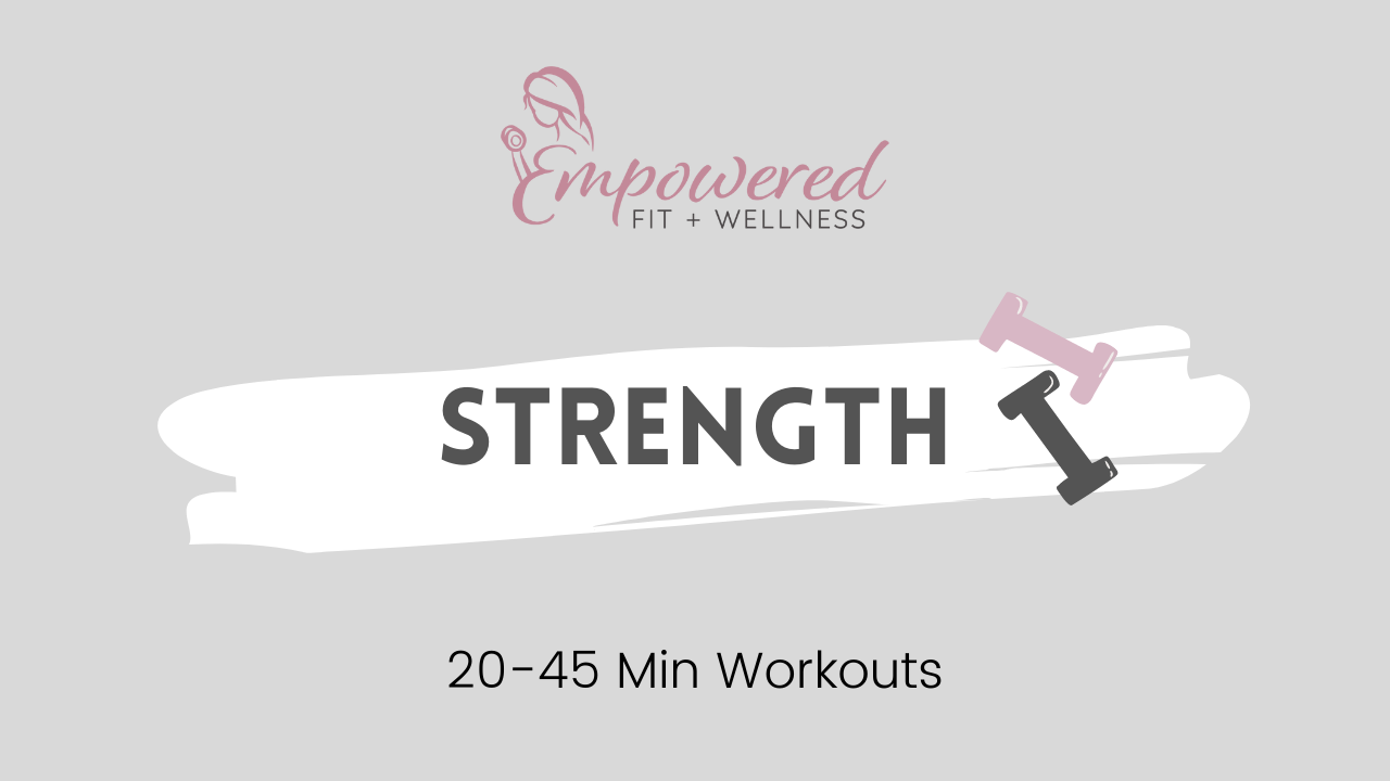 Strength (20 min or more)