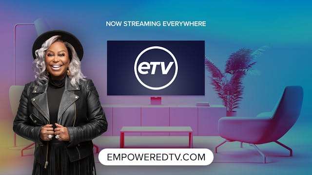 Empowered TV — Empowering the World