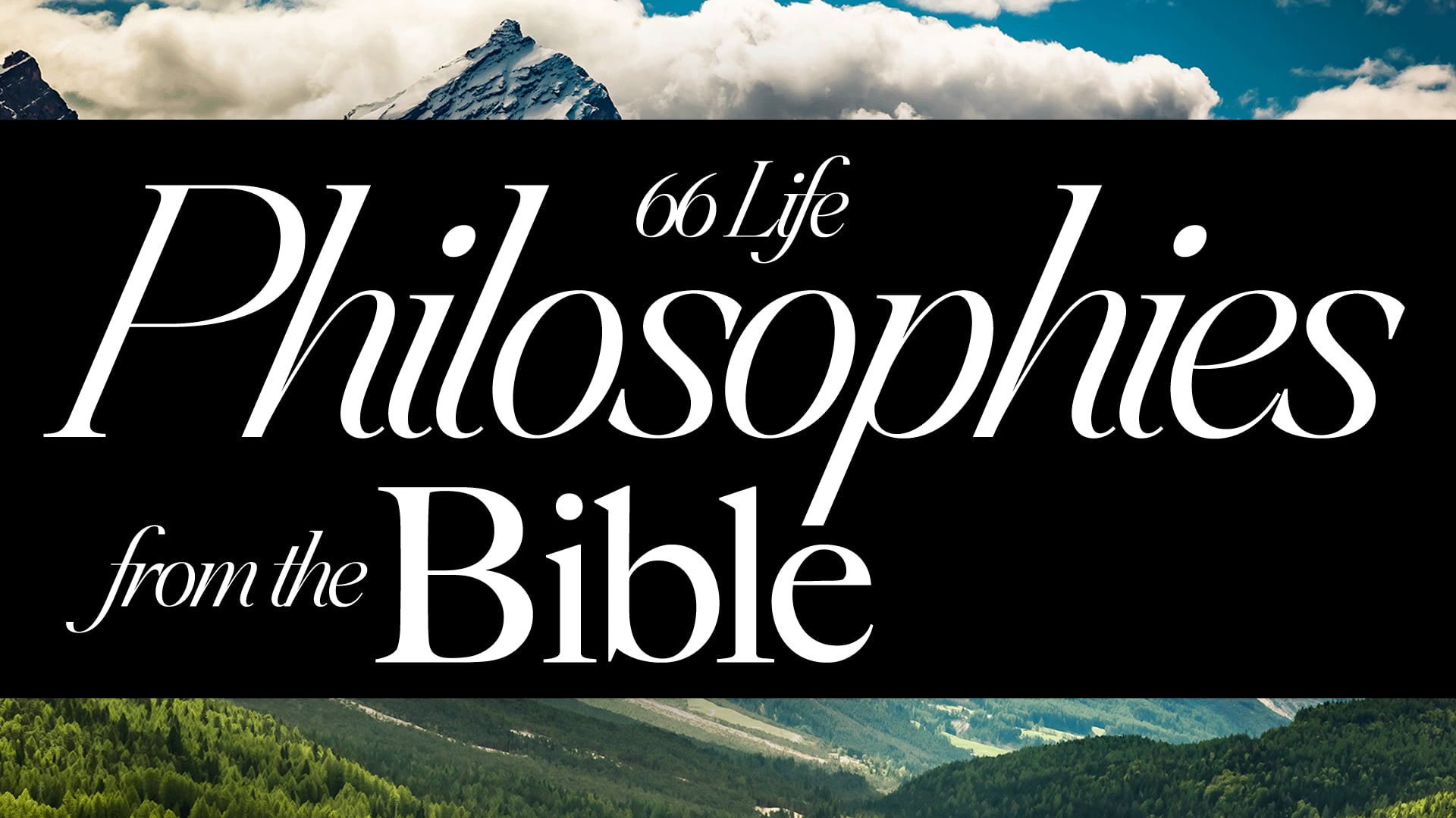 66 Life Philosophies from the Bible