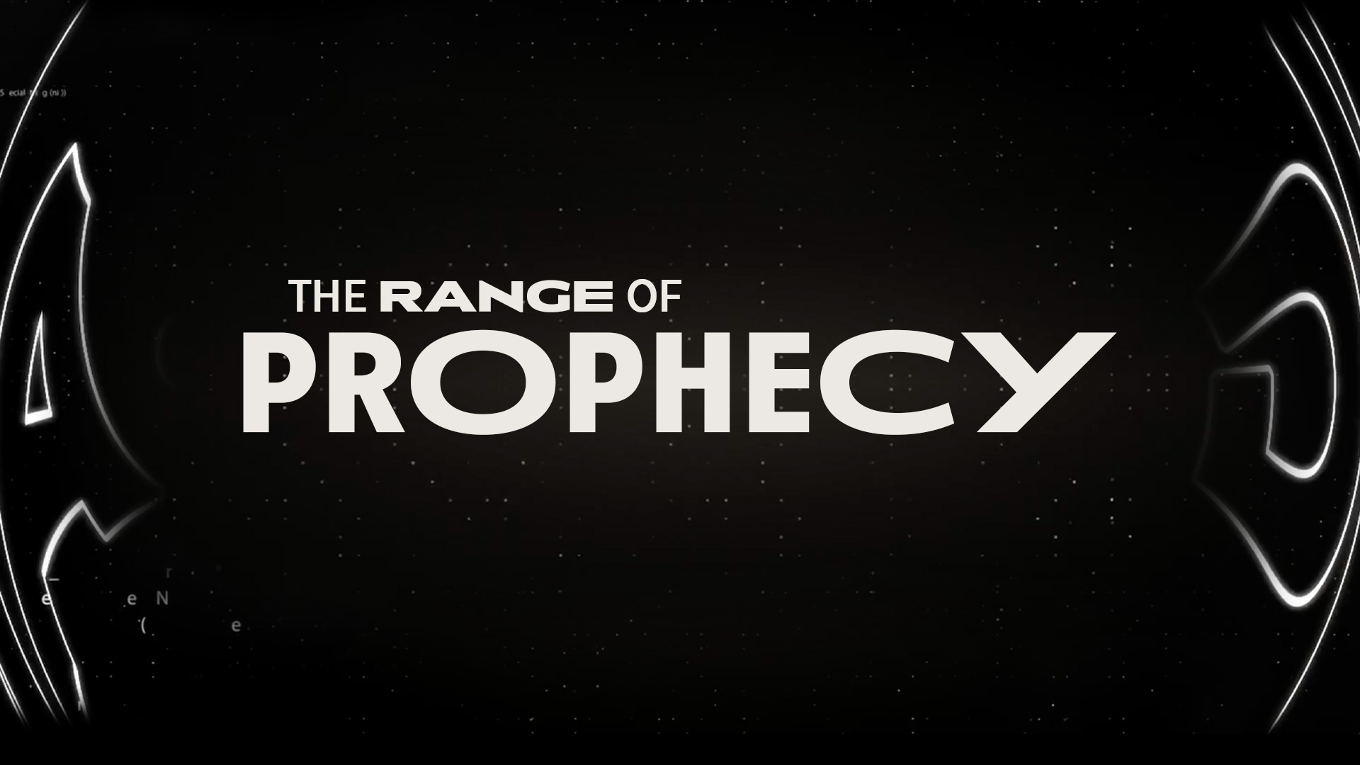 The Range of Prophecy