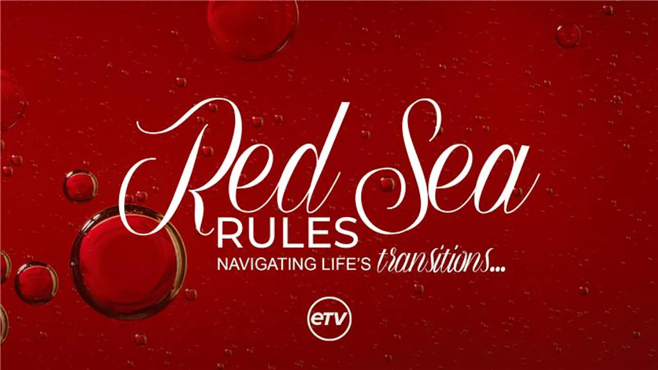 Red Sea Rules: Navigating Life's Transitions - Empowered TV ...