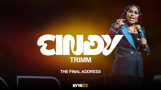 The Final Address with Cindy Trimm