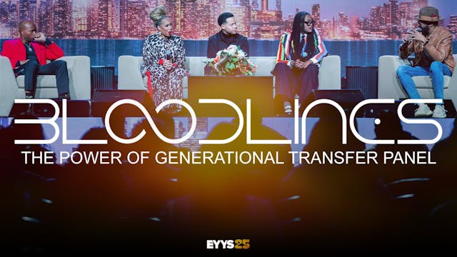 Bloodlines: The Power of Generational Transfer Panel