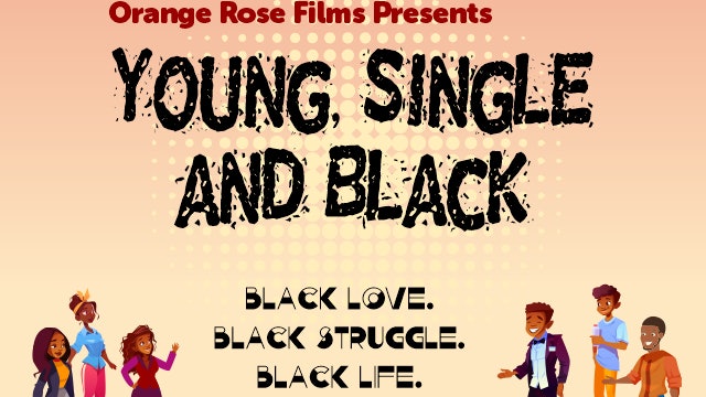 Young, Single and Black