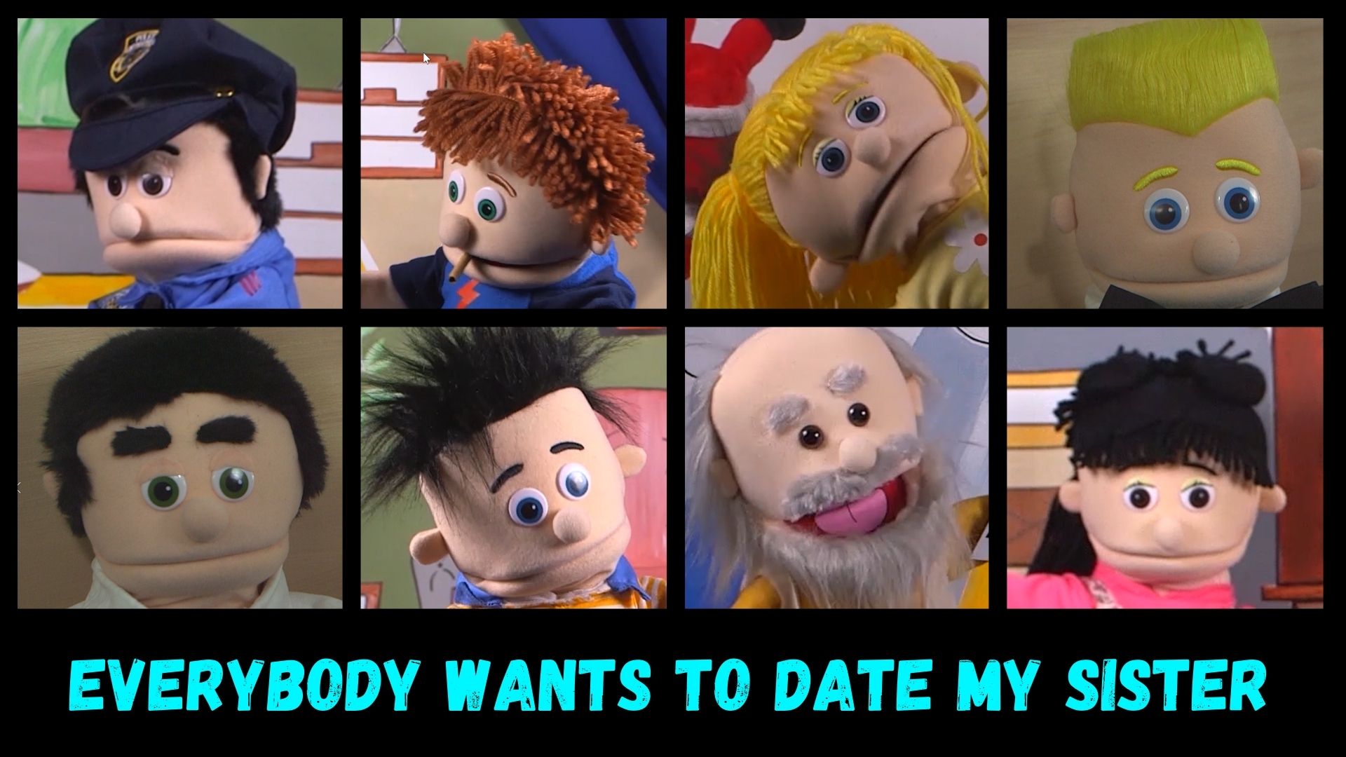 Everybody Wants to Date My Sister