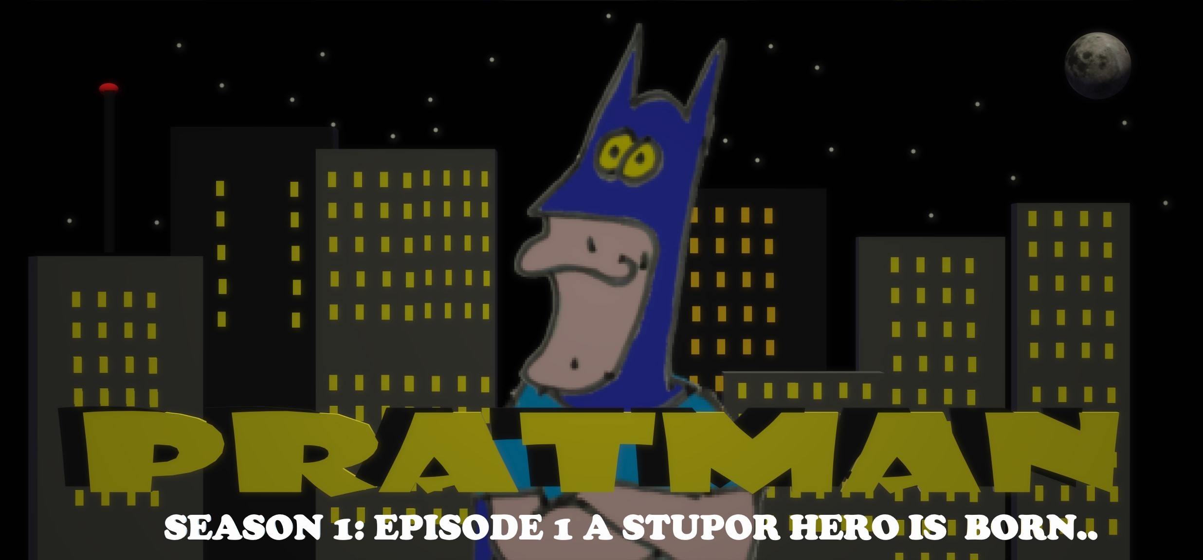 A Stupor Hero is Born