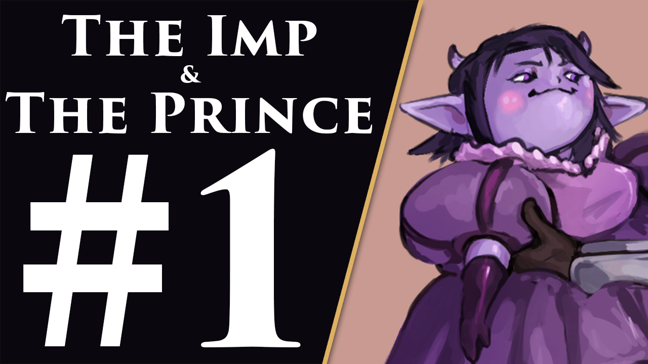 The Imp and The Prince - Part 1
