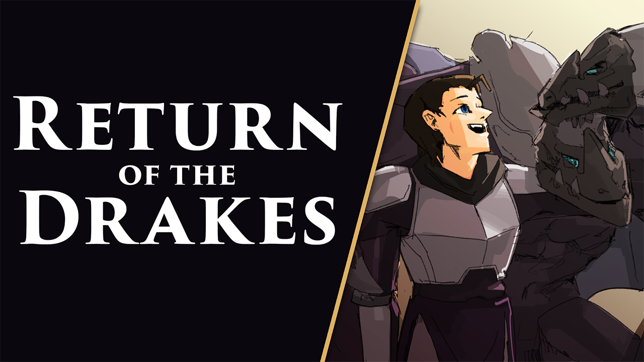 The Return of the Drakes