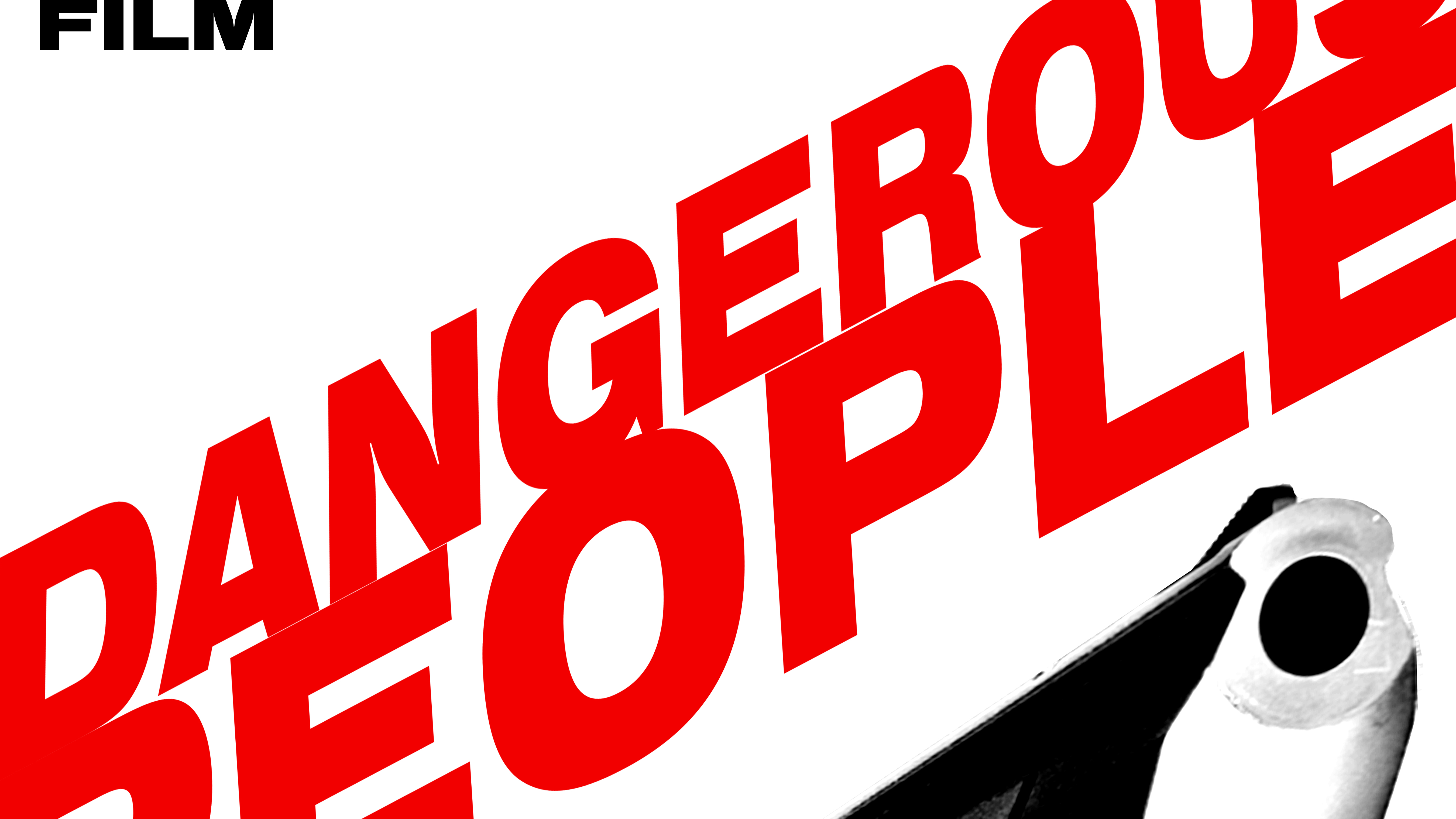 Dangerous People