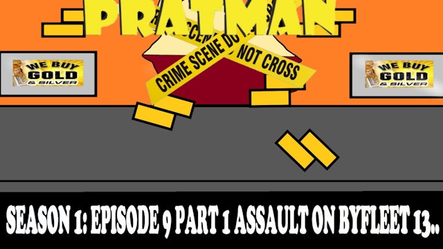 Assault on Byfleet 13 - Part 1