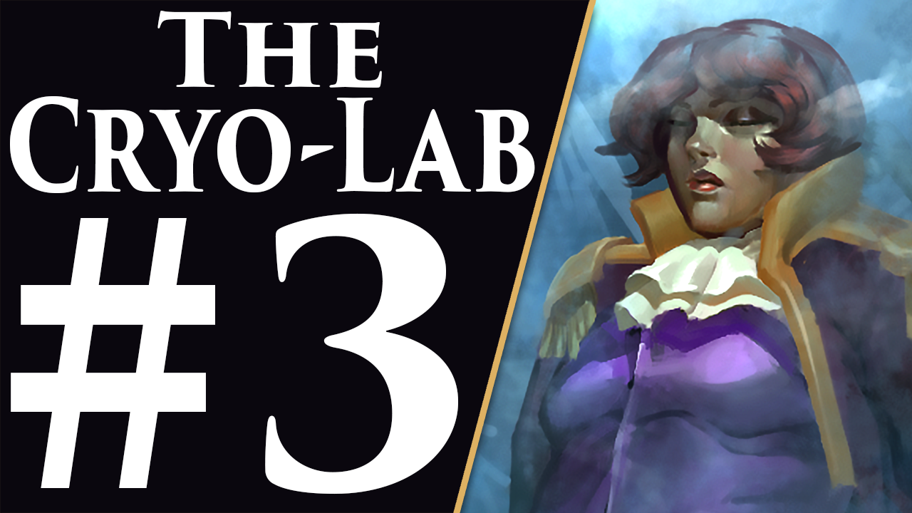 The Cryo-Lab - Part 3