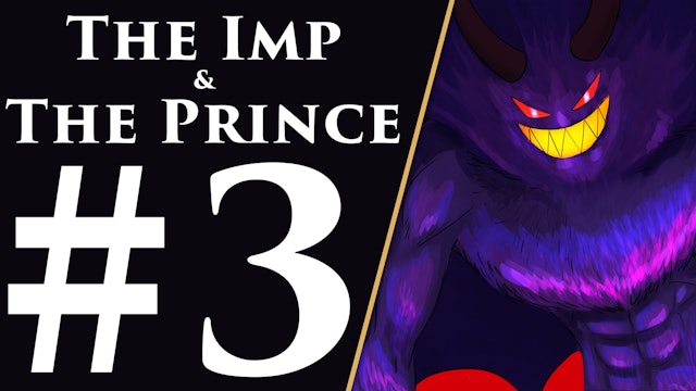 The Imp and The Prince - Part 3