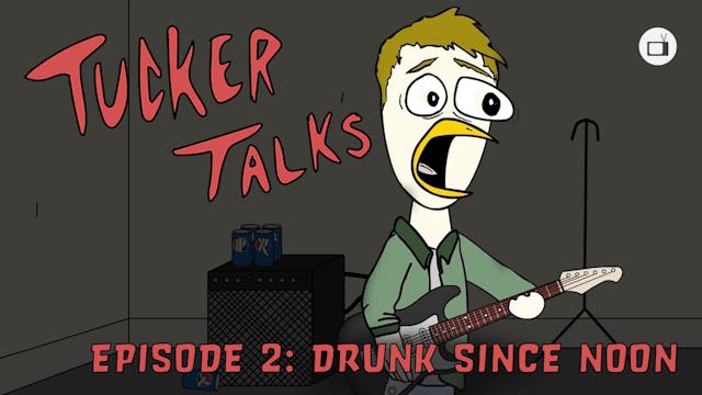 Episode 2 - Drunk Since Noon