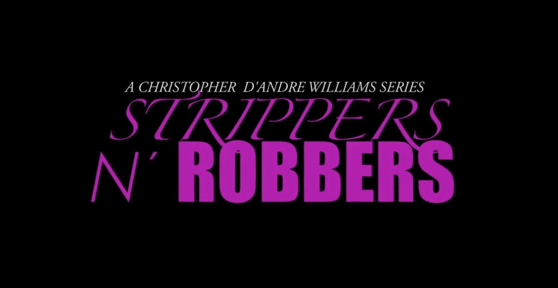 Strippers N' Robbers