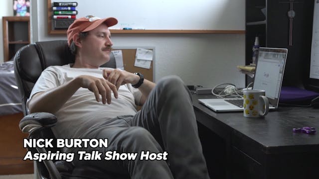 Nick Burton - Episode 6