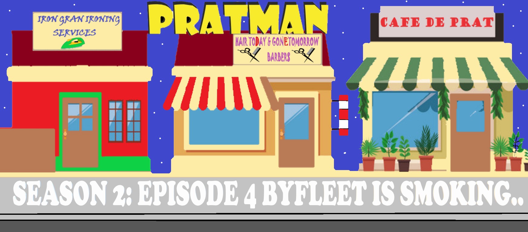 Byfleet is Smoking Ha Ha Ha