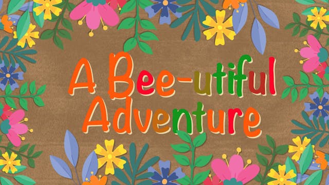 A Bee-utiful Adventure