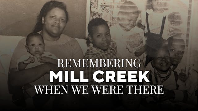 Remembering Mill Creek