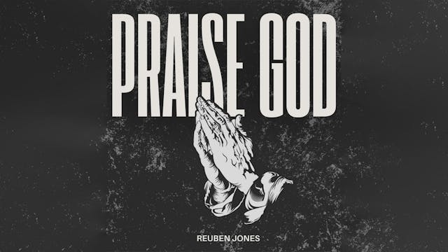 Praise God