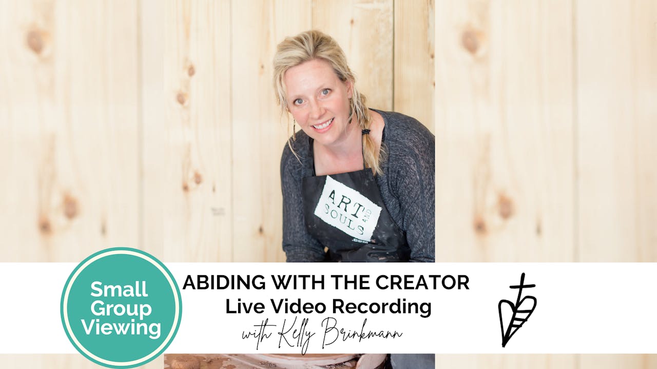 Abiding with the Creator (Small Groups)