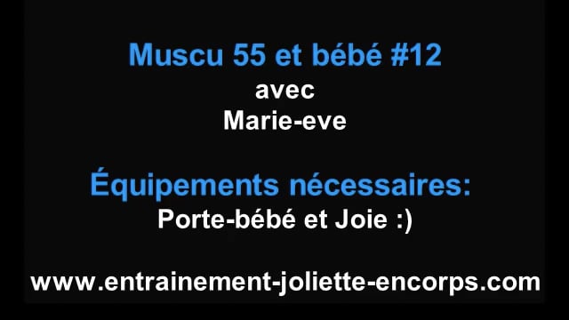 muscu_55_et_bébé_#12_vimeo.mp4_v1 (360p)