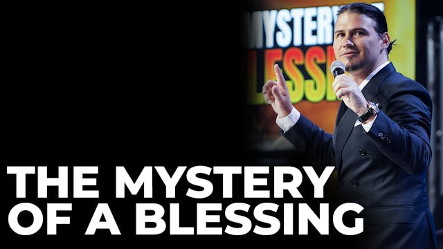 The Mystery Of A Blessing