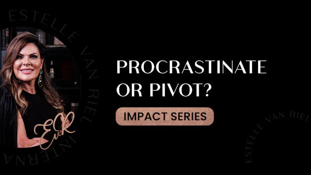 Procrastinate Or Pivot?