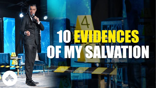 10 Must Have Evidences Of My Salvation